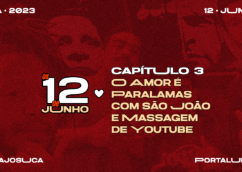Capítulo 3 – O Amor é Paralamas com São João e Massagem de Youtube