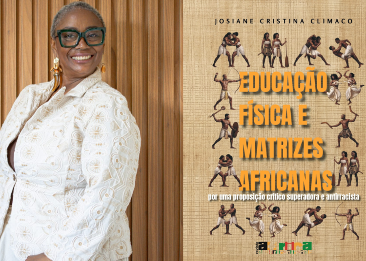 Professora Josiane Climaco lança livro sobre Educação Física antirracista e valorização das matrizes africanas em Salvador